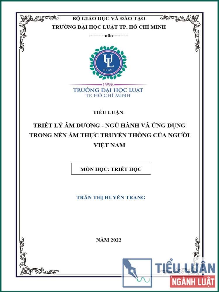 [Tiểu luận 2022] Triết lý Âm dương - Ngũ hành và ứng dụng trong nền ẩm thực truyền thống của người Việt Nam