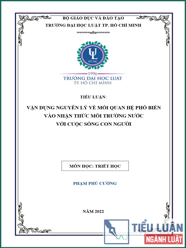 [Tiểu luận 2022] Vận dụng nguyên lý về mối quan hệ phổ biến vào nhận thức môi trường nước với cuộc sống con người