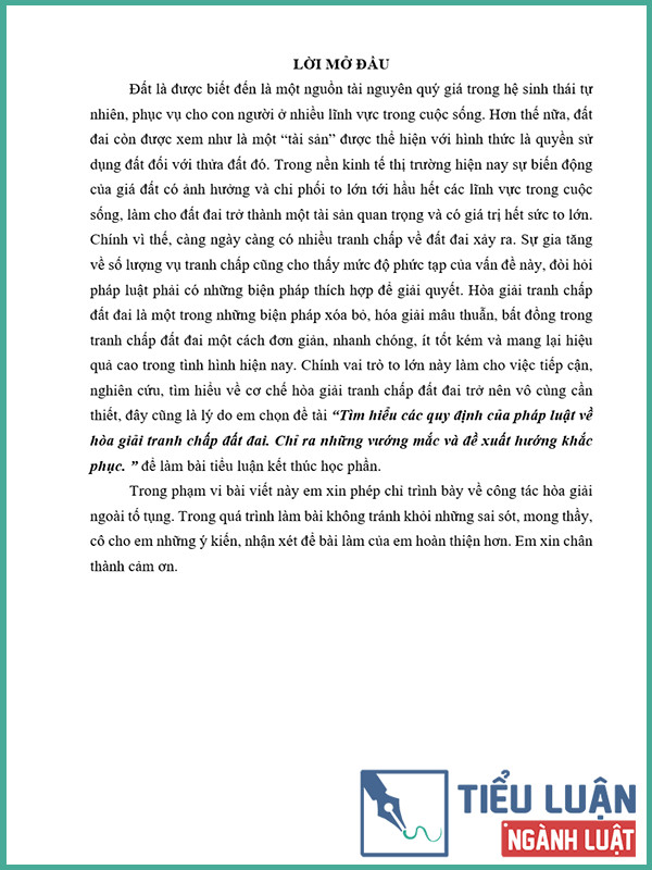 [Tiểu luận 2021] Tìm hiểu các quy định của pháp luật về hòa giải tranh chấp đất đai. Chỉ ra những vướng mắc và đề xuất hướng khắc phục?