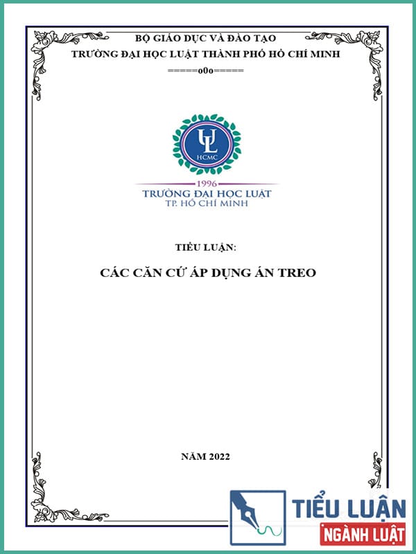  [Tiểu luận 2022] Phân tích các căn cứ áp dụng án treo