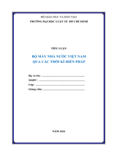 [Tiểu luận 2026] Bộ máy nhà nước Việt Nam qua các thời kỳ Hiến pháp (8.75 điểm) (MS-B1116)
